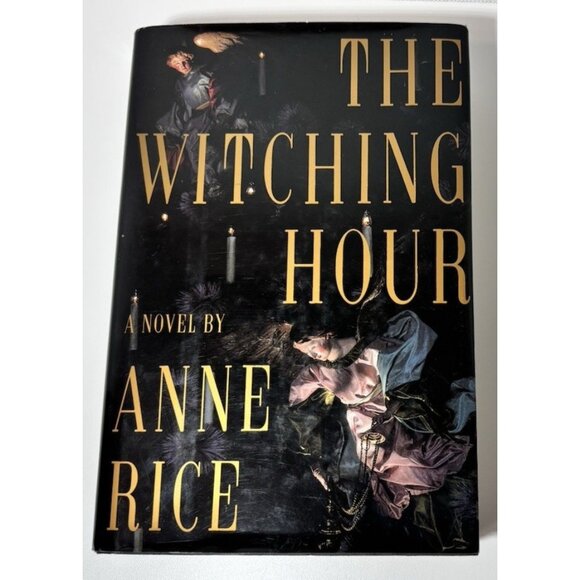 Other - The Witching Hour by Anne Rice First Edition 1990 Hardcover Novel Book 965 Pages